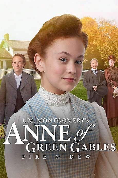 Anne of Green Gables: Fire & Dew